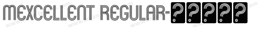 Mexcellent Regular字体转换